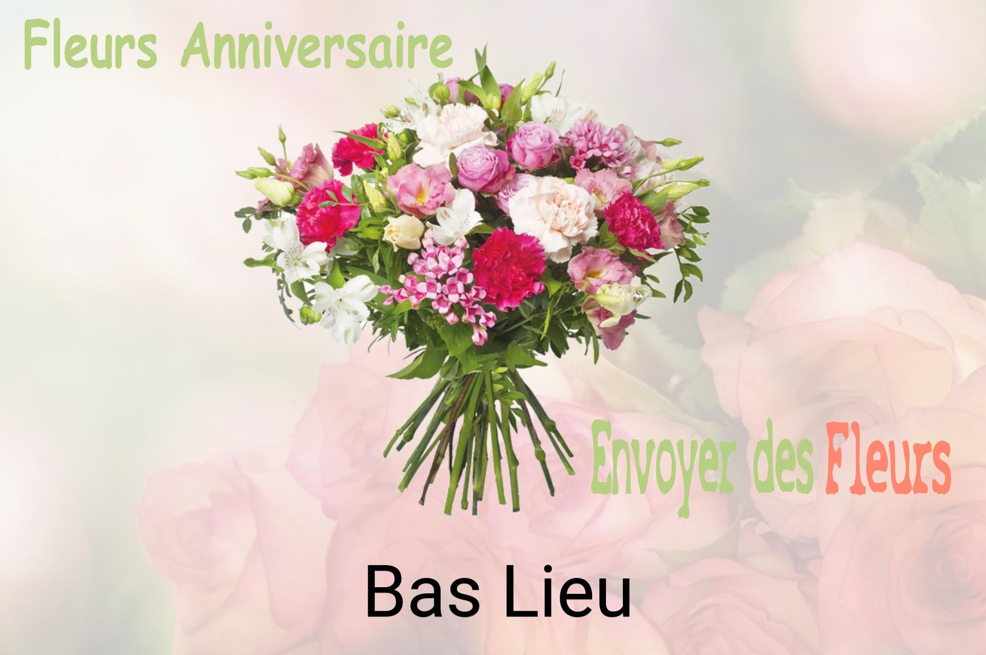 Bouquet de fleurs d’anniversaire livré à Bas-Lieu